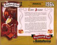 Carte de voeux de la Boldoflorine, adressée aux pharmaciens en 1964. Citation d'un texte du général Mac Arthur de 1945 ""Etre jeune"". Illustration signée René Letourneur. Coll. Fouché.